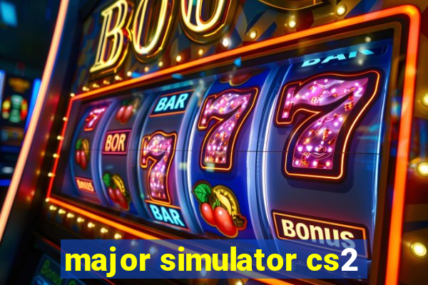 major simulator cs2